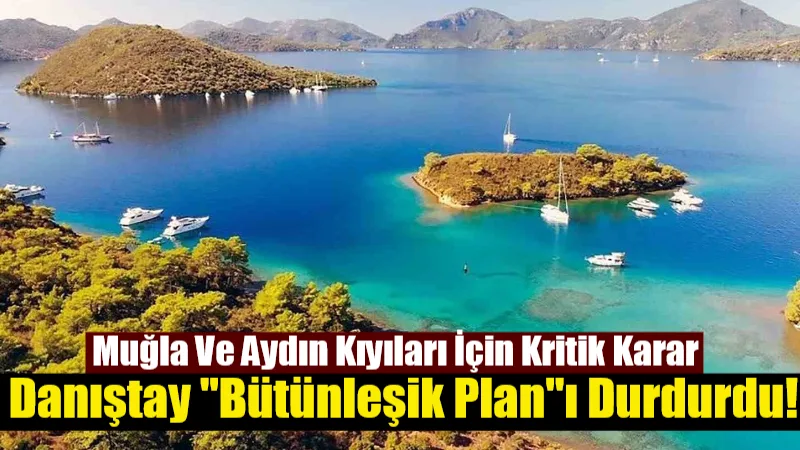 Danıştay 6. Dairesi, Muğla Büyükşehir Belediyesi'nin açtığı dava sonucunda, bilimsel