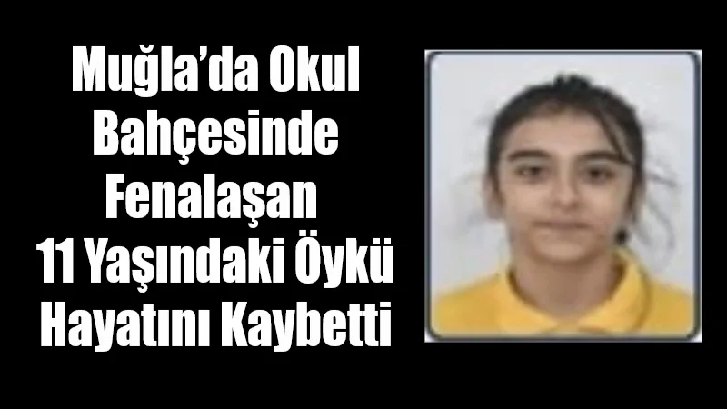 Muğla’nın Milas ilçesinde 5’inci sınıf öğrencisi Öykü Şenli, okul bahçesinde