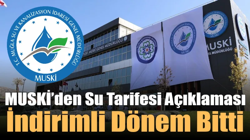 Muğla Su ve Kanalizasyon İdaresi (MUSKİ), 6360 sayılı Kanun kapsamında