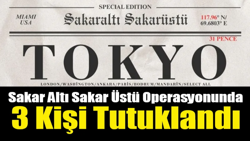 Muğla’da “Sakar Altı Sakar Üstü” operasyonunun ikinci dalgasında adliyeye sevk