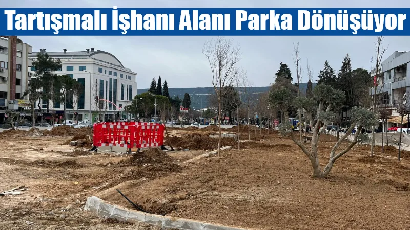 Muğla’nın Menteşe ilçesinde yıkılan Orgeneral Mustafa Muğlalı İşhanı’nın bulunduğu alanda