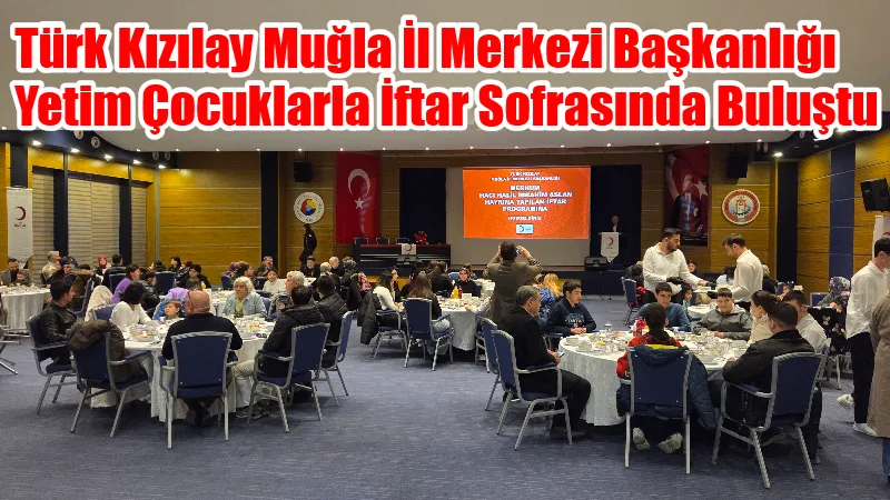 Türk Kızılay Muğla İl Merkezi Başkanlığı, Ramazan ayının birlik ve