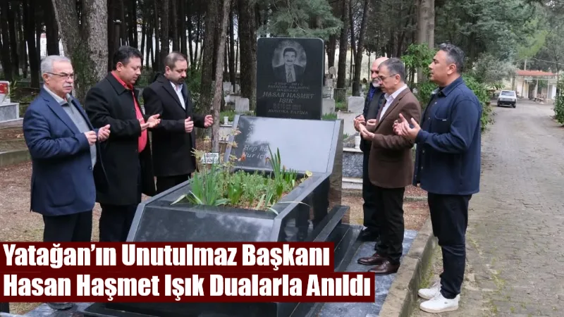 Yatağan’da dört dönem belediye başkanlığı yapan merhum Hasan Haşmet Işık,