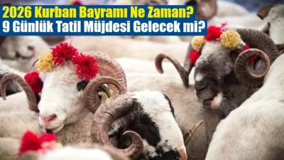 2026 Kurban Bayramı 27 Mayıs Çarşamba günü başlarken, Pazartesi ve