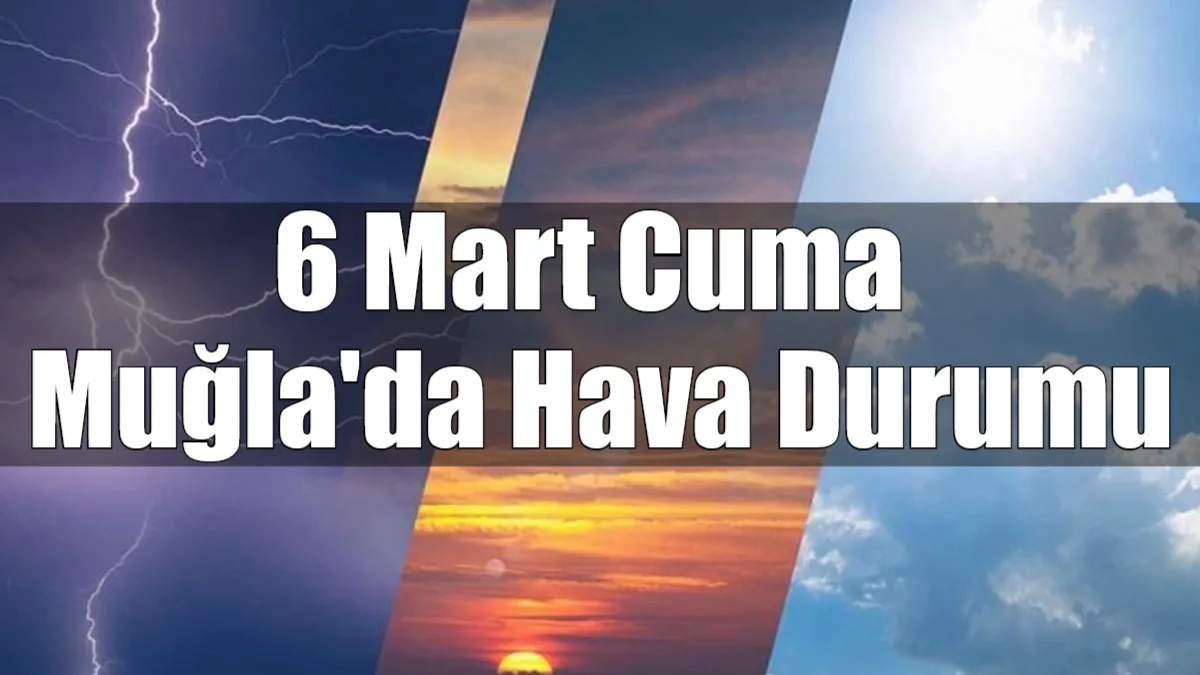 Muğla ve ilçelerinde bugün yağış beklenmezken, kıyı şeridinde 21°C'ye varan