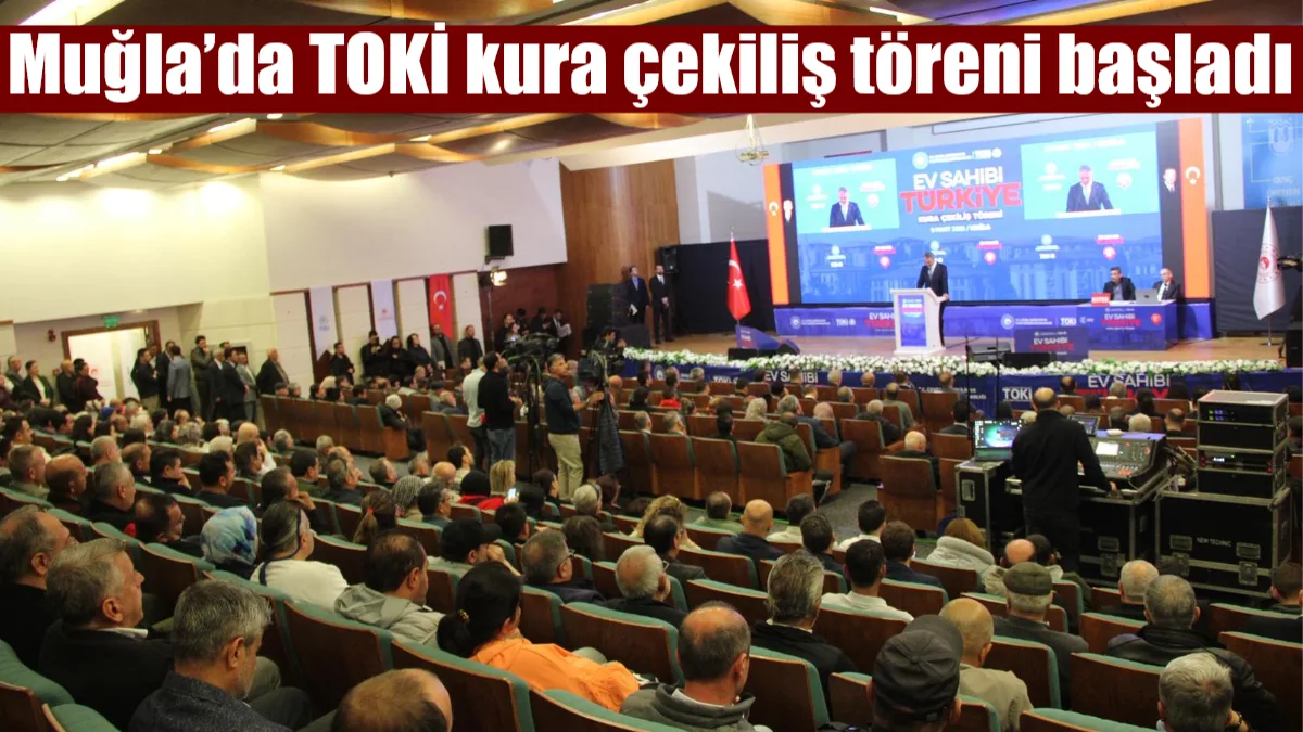 TOKİ’nin 500 Bin Sosyal Konut Projesi kapsamında Muğla’da yapılacak 6