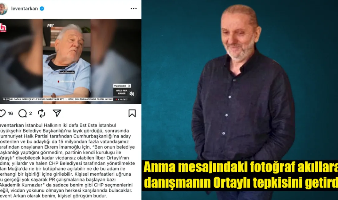 Muğla Büyükşehir Belediye Başkanı Ahmet Aras, hayatını kaybeden tarihçi İlber