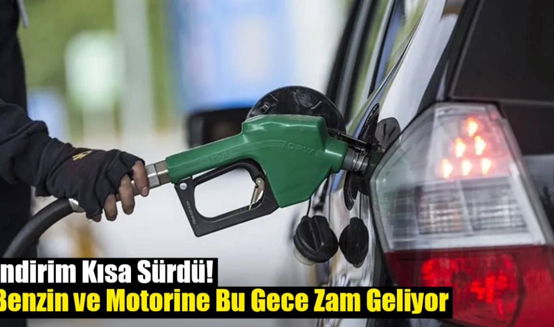 Akaryakıtta bu gece yarısından itibaren geçerli olmak üzere motorine 76