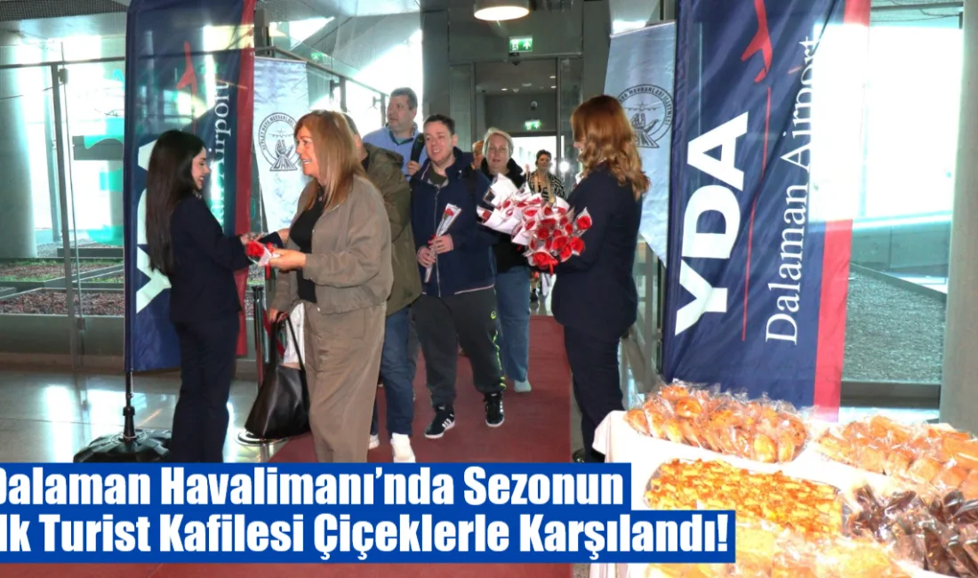 YDA Dalaman Havalimanı, Manchester'dan gelen 189 kişilik ilk turist kafilesini