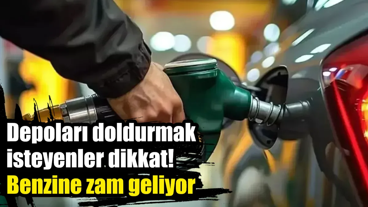 Petrol fiyatlarındaki yükseliş sonrası benzine 80 kuruş zam geliyor; 3,19