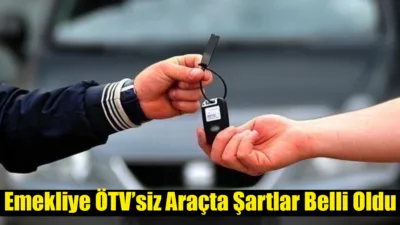 2026 ÖTV muafiyeti üst limiti 2 milyon 873 bin TL’ye