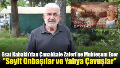 Fethiye’de yaşamını sürdüren usta sanatçı Esat Kabaklı, söz ve müziği