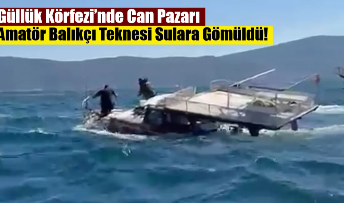 Milas Güllük Körfezi'nde su alarak batan "Yağmur Ali" isimli amatör