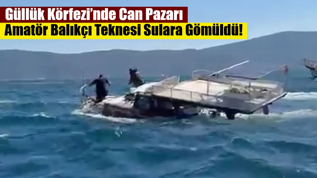 Milas Güllük Körfezi'nde su alarak batan "Yağmur Ali" isimli amatör