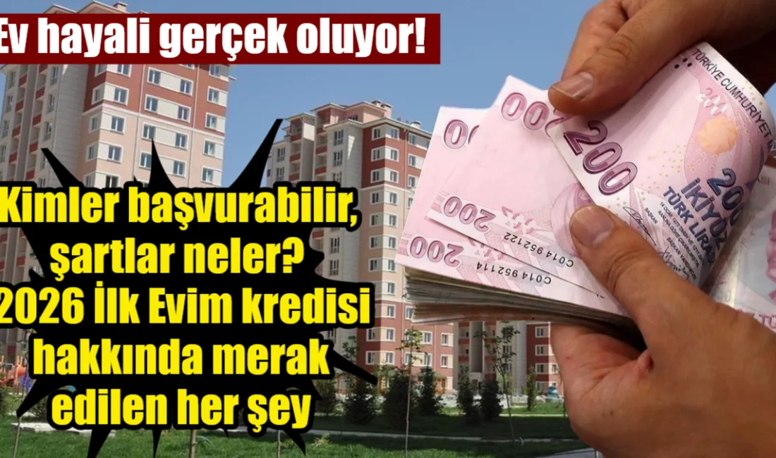 İlk kez ev alacaklar için %1,20 faiz ve 180 ay