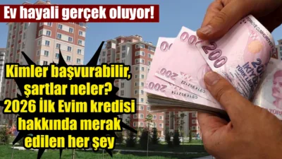 İlk kez ev alacaklar için %1,20 faiz ve 180 ay