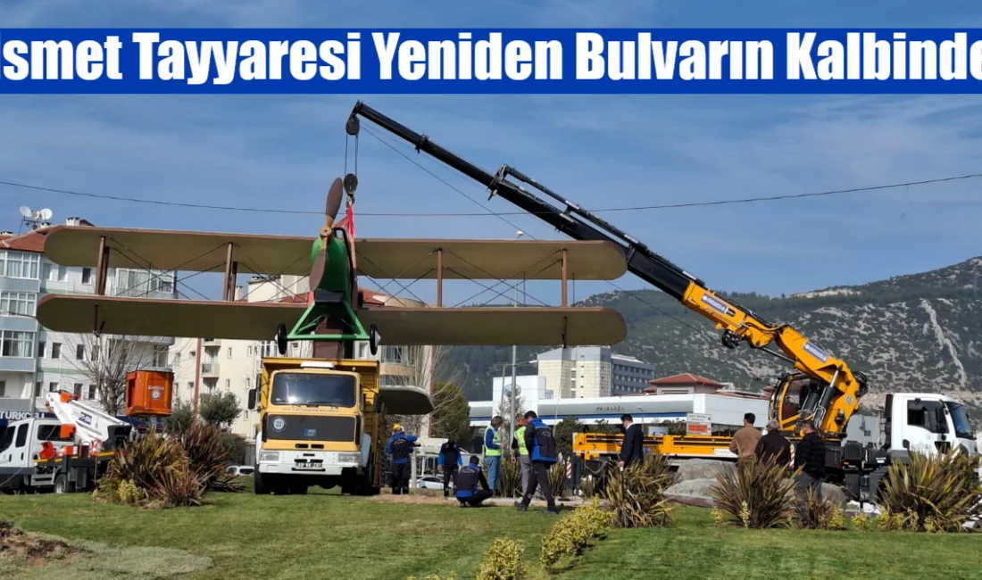 Muğla’nın simgelerinden biri olan İsmet Tayyare­si, yeniden kentin en görünür