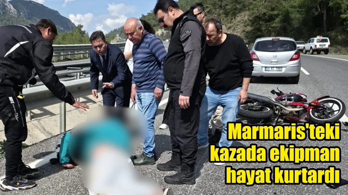 Marmaris-Muğla yolunda kaza yapan motosiklet sürücüsü, taktığı kask sayesinde ölümden