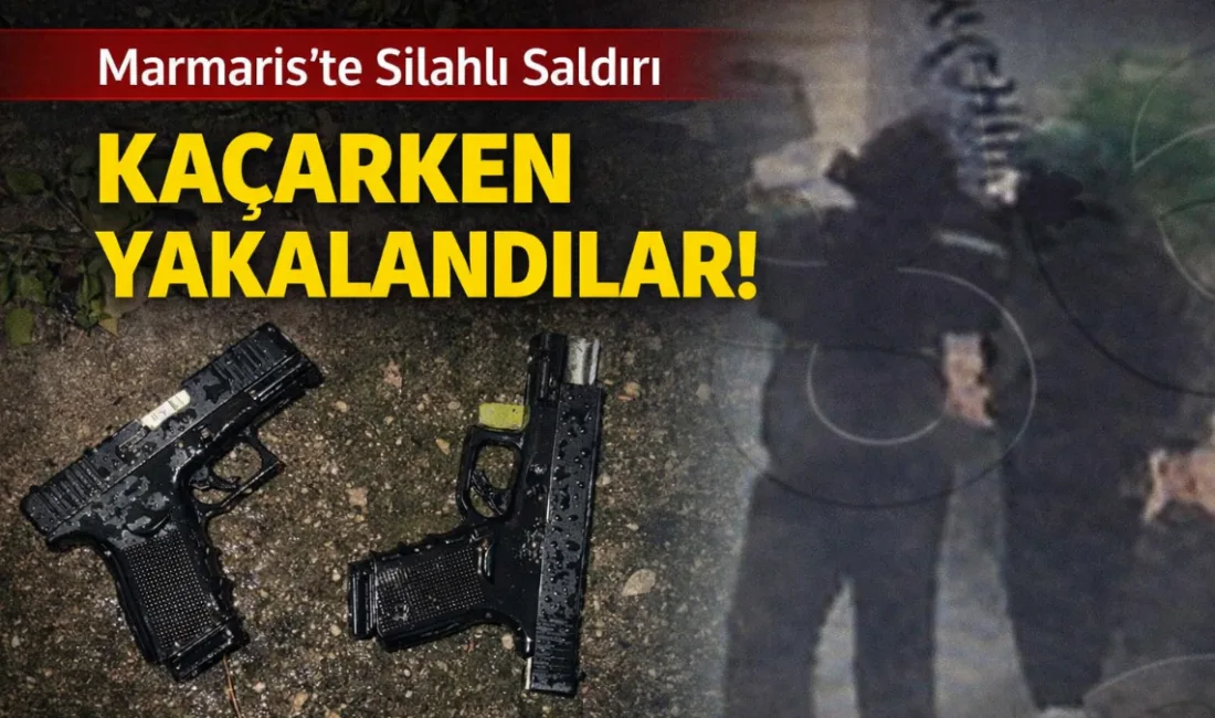 Marmaris Yat Limanı'nda bir iş yerine ateş açan saldırganlar, polis
