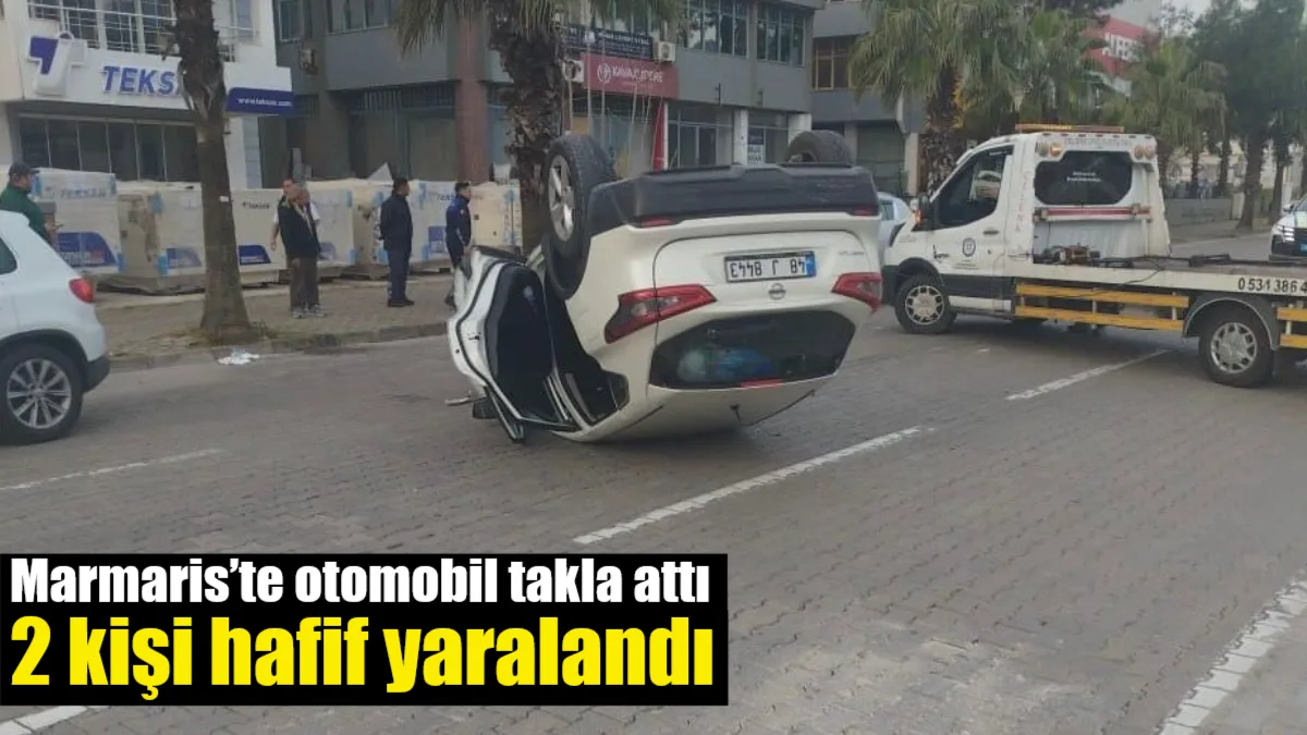 Marmaris Yunus Nadi Caddesi’nde kontrolden çıkan bir otomobilin takla atması