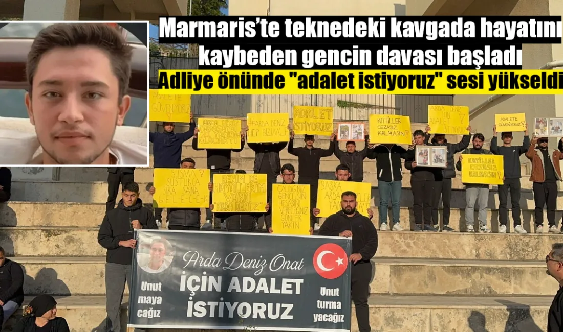 Marmaris’te teknede çıkan kavgada hayatını kaybeden 21 yaşındaki Arda Deniz