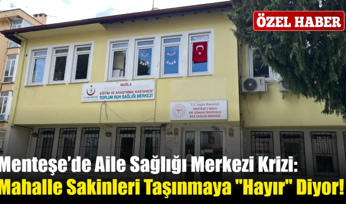 Menteşe Emirbeyazıt Mahallesi’nde yıllardır hizmet veren 2 No’lu Aile Sağlığı