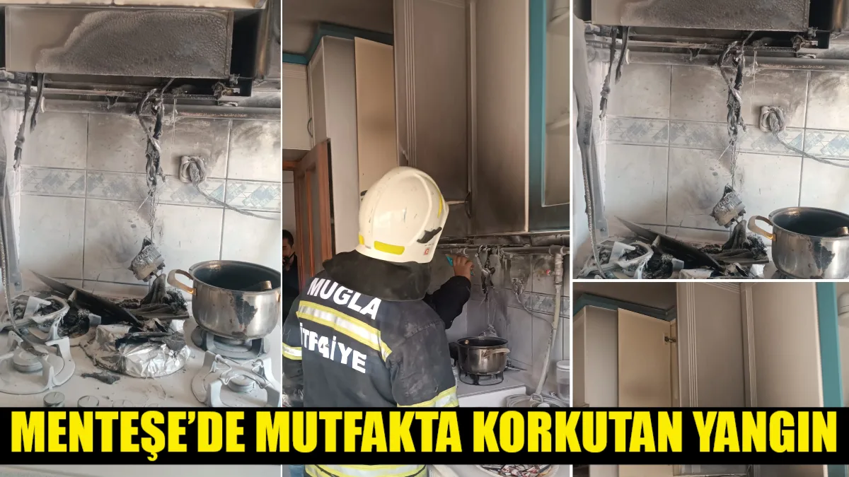 Muğla’nın Menteşe ilçesinde bir evin mutfağında çıkan yangın kısa süreli