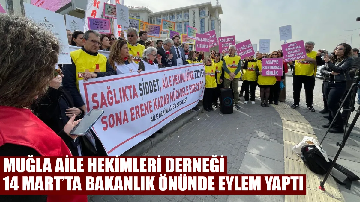 Muğla Aile Hekimleri Derneği üyeleri, 14 Mart Tıp Bayramı’nı Ankara’da