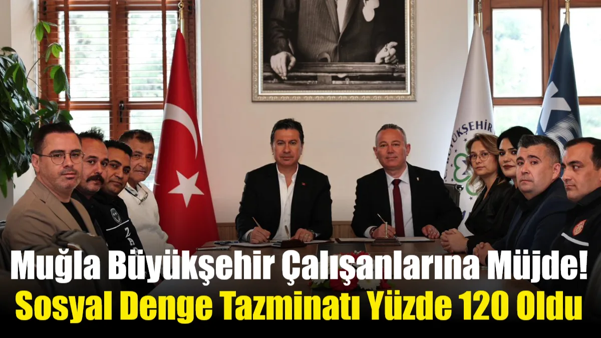 Muğla Büyükşehir Belediyesi ve bağlı kuruluşu MUSKİ ile Tüm Yerel-Sen