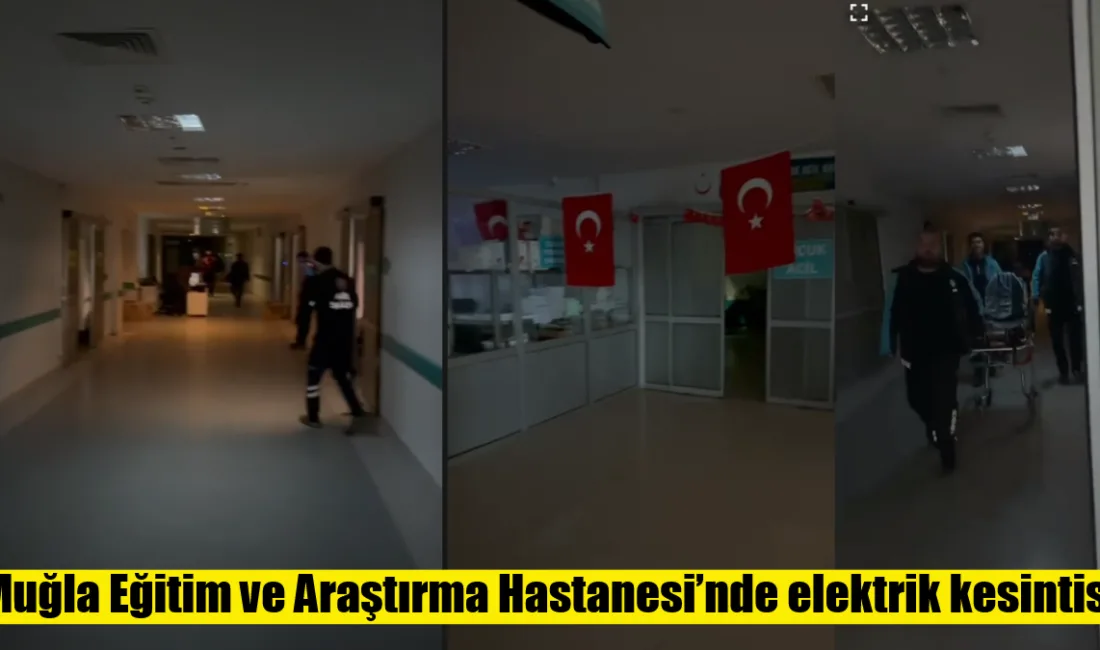 Muğla Eğitim ve Araştırma Hastanesi’nde elektrikler kesildi. Yaklaşık 20 dakikadır