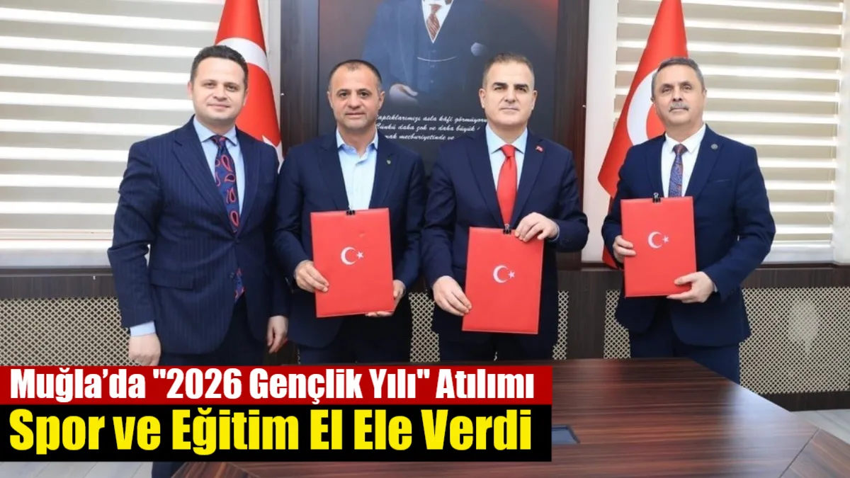 Muğla Valiliği himayesinde imzalanan "48 Etkinlik Günleri" protokolü ile 2026