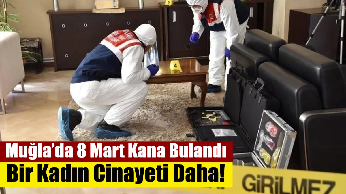 muğla’nın Kavaklıdere ilçesinde 8 Mart Dünya Kadınlar Günü'nün ilk saatlerinde