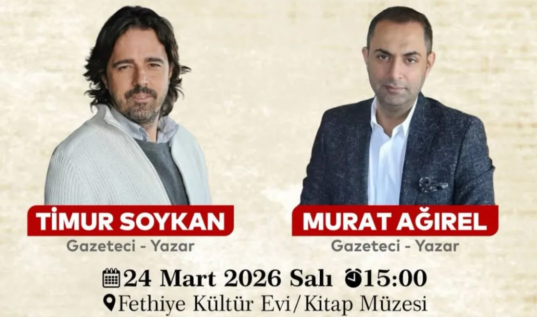Gazeteci Murat Ağırel ve Timur Soykan, Fethiye Belediyesi ev sahipliğinde