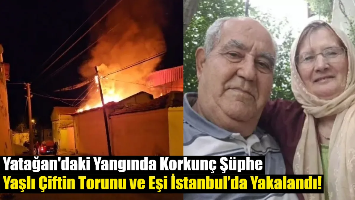 Yatağan’da yaşlı çiftin can verdiği yangın faciasında "planlı eylem" şüphesi: