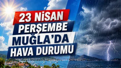 23 Nisan Ulusal Egemenlik ve Çocuk Bayramı'nda Muğla genelinde parçalı