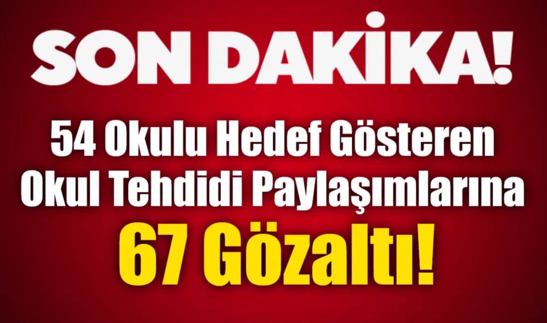 Adalet Bakanı Yılmaz Gürlek, sosyal medyada 54 okulu hedef göstererek