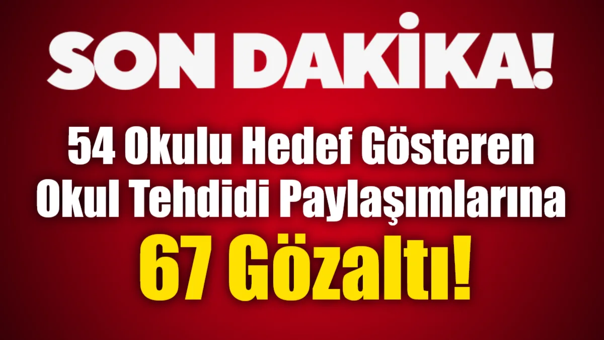 Adalet Bakanı Yılmaz Gürlek, sosyal medyada 54 okulu hedef göstererek