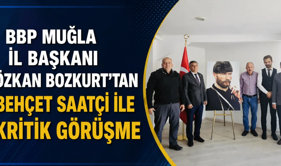 Özkan Bozkurt, Behçet Saatçi ile bir araya gelerek Muğla ve