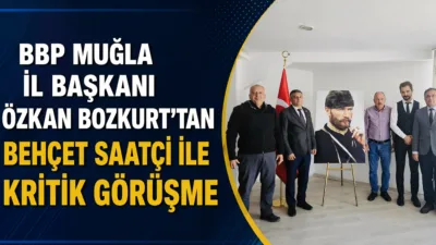 Özkan Bozkurt, Behçet Saatçi ile bir araya gelerek Muğla ve