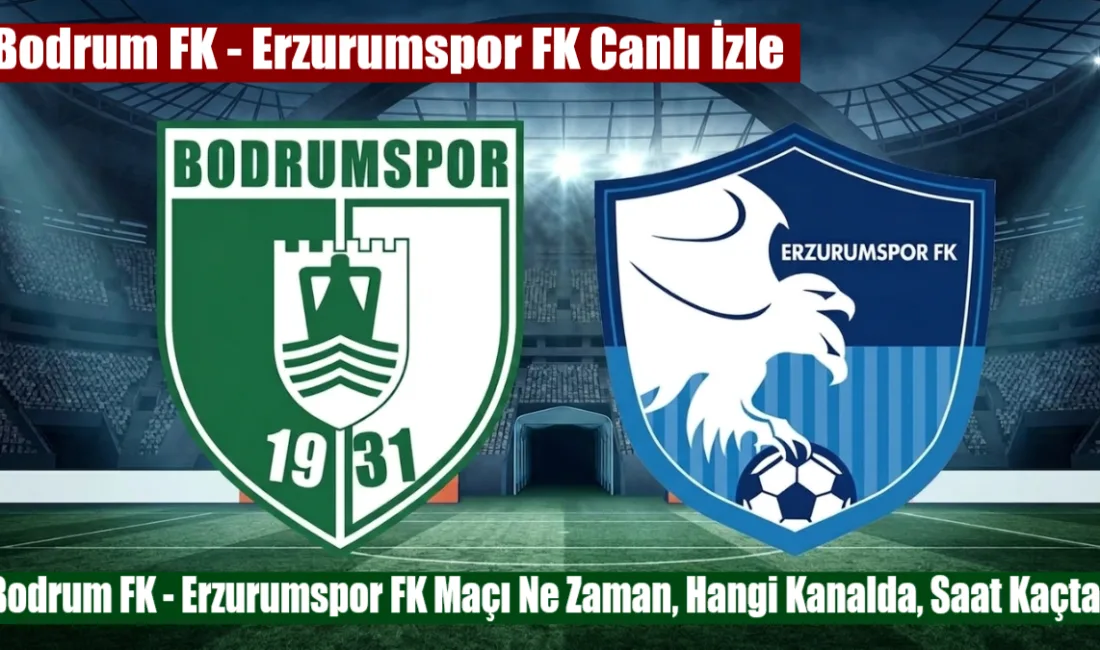 Bodrum FK, Süper Lig kapısını aralamak isteyen Erzurumspor FK'yı sahasında