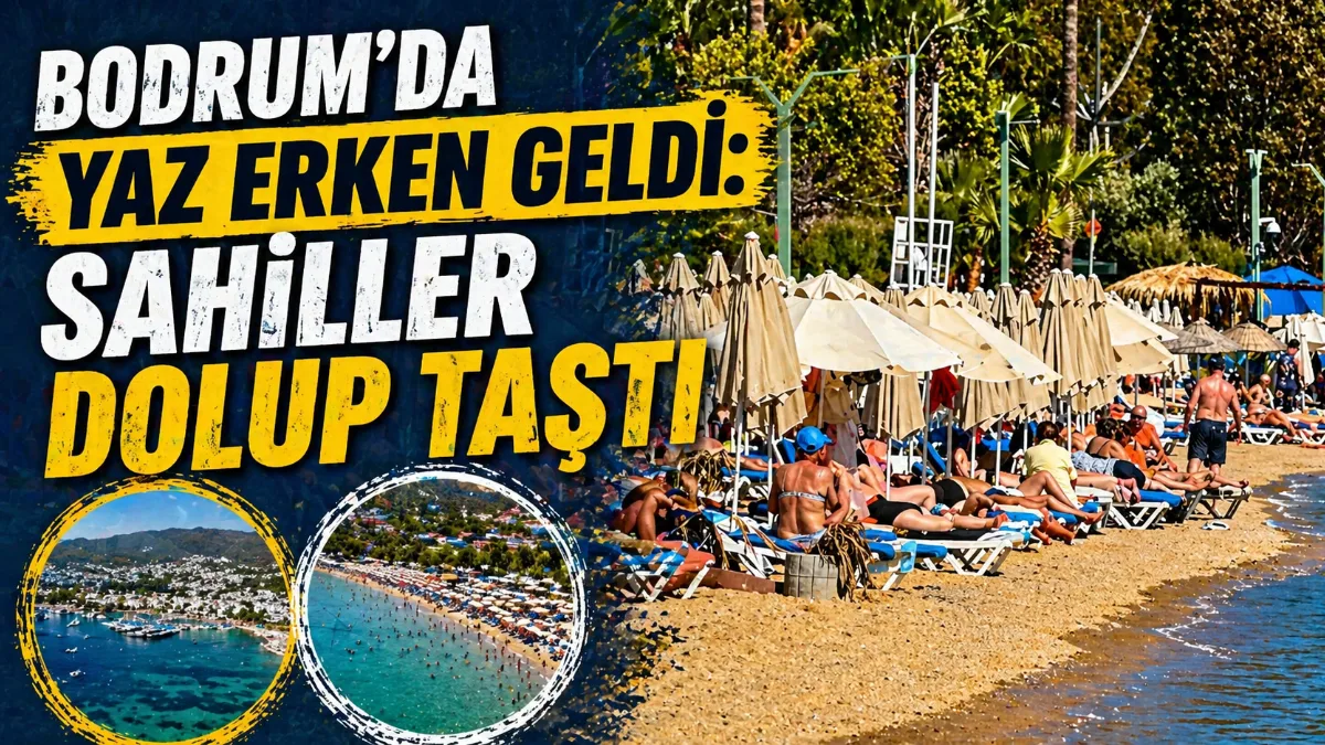 Bodrum'da hava sıcaklığının 26 dereceye çıkmasıyla sahiller dolup taşarken, dev