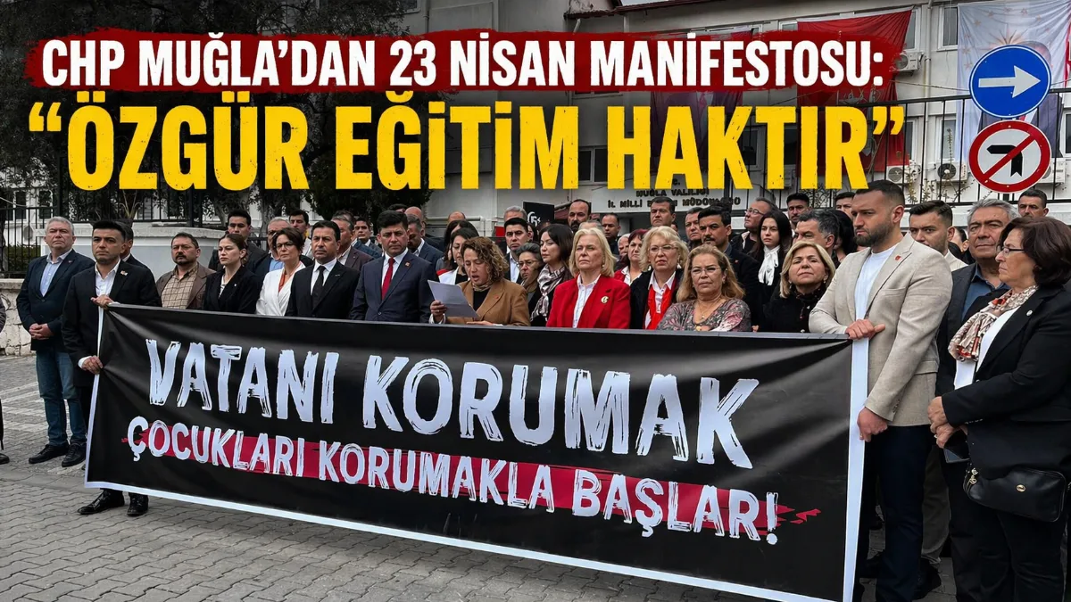 CHP Muğla İl Başkanlığı, 23 Nisan Ulusal Egemenlik ve Çocuk