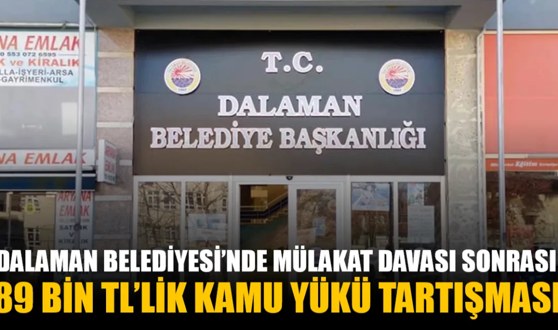Muğla’nın Dalaman ilçesinde belediye personelinin görevde yükselme sürecine ilişkin açılan
