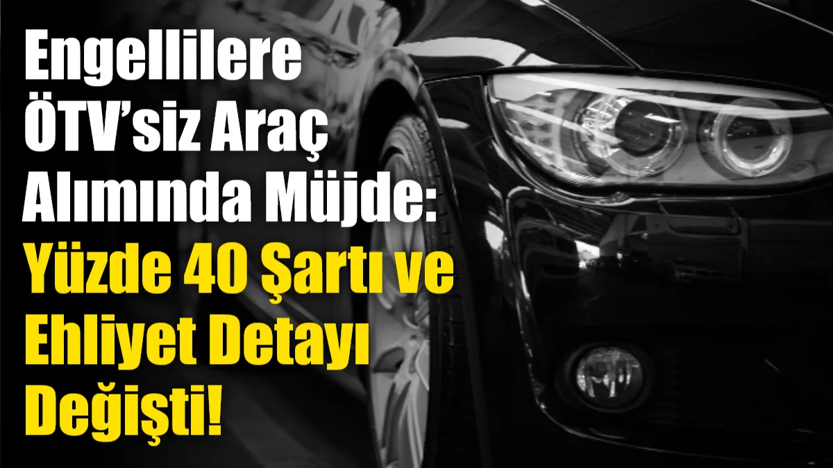 Resmi Gazete'de yayımlanan yeni kararla, yüzde 40 ve üzeri ortopedik