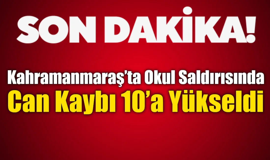 Kahramanmaraş’ta Ayser Çalık Ortaokulu’na düzenlenen silahlı saldırıda yaralanan Yusuf Tarık
