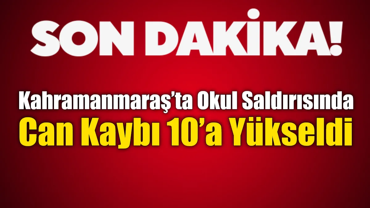 Kahramanmaraş’ta Ayser Çalık Ortaokulu’na düzenlenen silahlı saldırıda yaralanan Yusuf Tarık