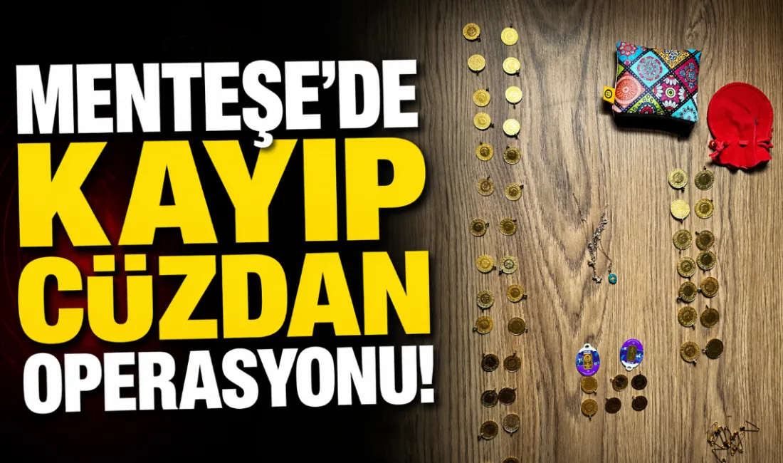 Muğla Menteşe'de içerisinde 750 bin TL değerinde altın bulunan cüzdanını