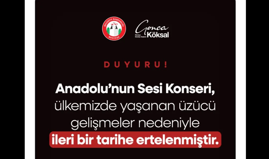 Menteşe Belediyesi tarafından Türk müziğinin unutulmaz ustalarına adanarak planlanan “Anadolu’nun