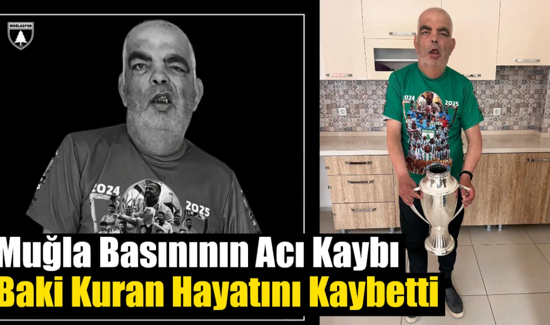 Bir süredir Muğla Eğitim ve Araştırma Hastanesi’nde tedavi gören eski