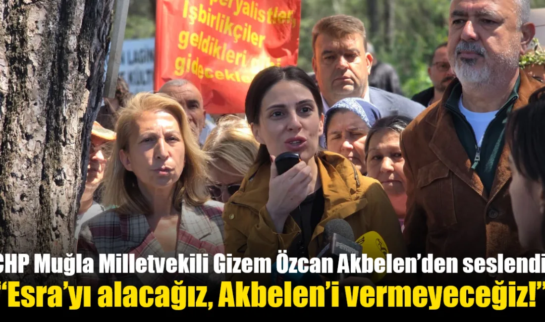 Muğla’nın Milas ilçesindeki Akbelen Ormanı’nda düzenlenen dayanışma buluşmasında konuşan Muğla